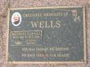 
WELLS;
Herbert Edward, 26-11-1919 - 27-7-1996, sapper;
Logan Village Cemetery, Beaudesert Shire
