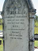 
Johanna F BENHAGEN
b: 12 May 1848, d: 25 May 1917
(husband) August (BENHAGEN)
d: 13 Dec 1931, aged 84
Lowood General Cemetery

