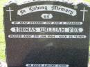 
Thomas Wiliiam FOX
2 Jan 1984, aged 75
Lowood General Cemetery

