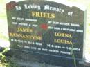 
James Bannantyne FRIELS
b: 14 Sep 1911, d: 14 May 1998
Lorna Louisa FRIELS
b: 14 Aug 1914, d: 1 Jun 2004
Lowood General Cemetery


