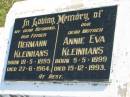 
Hermann KLEINHANS, born 18-5-1905 died 27-6-1964, husband father;
Annie Eva KLEINHANS, born 5-5-1899 died 15-12-1993, mother;
Lowood Trinity Lutheran Cemetery (Bethel Section), Esk Shire
