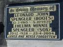 
Leonard John SPENGLER (Boots), 13-3-1915 - 5-10-1979;
Thelma Minnie SPENGLER (Sox), 20-12-1928 - 23-4-2004;
Lowood Trinity Lutheran Cemetery (Bethel Section), Esk Shire
