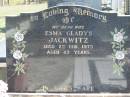 
Esma Gladys JACKWITZ, died 7 Feb 1973 aged 43 years, wife;
Lowood Trinity Lutheran Cemetery (St Marks Section), Esk Shire
