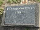 
Edward Christian BERLIN,
7-10-1907 - 20-7-1947;
Marburg Lutheran Cemetery, Ipswich
