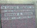 
Norman A. KRAUSE, husband father,
died 1 Aug 1971 aged 63 years;
Marburg Lutheran Cemetery, Ipswich
