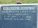 
Lilly Regina GRIFFITHS, nee LAMPRECHT,
2-10-1914 - 1-7-2000;
Marburg Lutheran Cemetery, Ipswich
