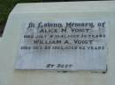 
Alice M. VOIGT,
died 4 July 1941 aged 35 years;
William A. VOIGT,
died 26 Oct 1963 aged 62 years;
Marburg Lutheran Cemetery, Ipswich
