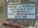 
August & Hannah,
arrived Qld 1873,
remembered by KERLE descendants, 28-9-1991;
Marburg Lutheran Cemetery, Ipswich
