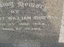 
Herbert William BURTON,
died 19 June 1948 aged 82 years;
L.E. BURTON;
Maroon General Cemetery, Boonah Shire
