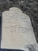
Emma,
daughter of George & Elizabeth VIGGERS,
died 1 Feb 1894 aged 3 years 10 days;
Emma MORGAN,
aunt,
died 28 Nov 1904 aged 86 years;
Meringandan cemetery, Rosalie Shire
