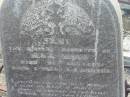 
Jane,
daughter of W. & I. WOOD,
died 28? Dec 1893 aged 2 years 6 months;
Meringandan cemetery, Rosalie Shire
