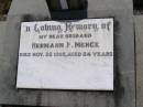 
Hermann H. MENGE,
husband,
died 28 Nov 1968 aged 84 years;
Milbong St Lukes Lutheran cemetery, Boonah Shire
