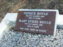 
Patrick Boyle
8 Jan 1964
75 yrs

Mary Ethne Boyle
19 Mar 1992
91 yrs

Moggill Historic cemetery (Brisbane)
