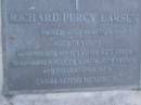 
Richard Percy LARSEN,
died 8-4-1989 aged 78 years,
remembered by wife Violet,
children Selwyn, Marcia, Joan & Phyllis
& grandchildren;
Mooloolah cemetery, City of Caloundra
[REDO]

