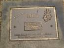 
Thomas Findlay HILL,
21-5-26 - 18-8-89,
husband of Molly,
father of Stella, Robert, Josephine, Claire
& Rachael;
Mooloolah cemetery, City of Caloundra
