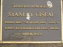 
Stanley CISEAU,
died 7 Aug 1994 aged 74 years;
Mooloolah cemetery, City of Caloundra
