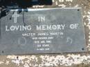 
Walter James MARTIN,
dad poppy,
died 18 Jan 1982 aged 69 years,
remembered by Doreen & Colin & the George family;
Moore-Linville general cemetery, Esk Shire
