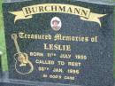 
Leslie BURCHMANN,
born 11 July 1930 died 30 Jan 1996;
Mt Mort Cemetery, Ipswich
