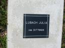 
Julia LUBACH (nee DITTMAN)
Mt Cotton  Gramzow  Cornubia  Carbrook Lutheran Cemetery, Logan City

