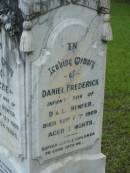 
Lizzie
(wife of) Daniel Benfer
13 Sep 1909, aged 34
Daniel Frederick
(infant son of D and L BENFER)
d: 7 Sep 1909, aged 1 month
Mt Cotton  Gramzow  Cornubia  Carbrook Lutheran Cemetery, Logan City

