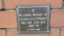 
Charles Embrey
d: 22 May 1972, aged 76
Mount Cotton St Pauls Lutheran Columbarium wall 

