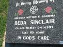 
Beda SINCLAIR
9 Nov 1997, aged 85
Mount Beppo Apostolic Church Cemetery
