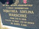 
Dorothea Adelina MARSCHKE
b: 26 May 1919, d: 23 Oct 2003
Mount Beppo Apostolic Church Cemetery
