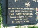 
Eva GREENEBERG
5 Jun 2002, aged 87
Mount Beppo Apostolic Church Cemetery
