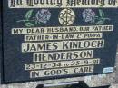 
James Kinloch HENDERSON
b: 23 Dec 1934, d: 25 Sep 1991
Mount Beppo Apostolic Church Cemetery
