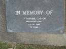 
Catherine GASKIN,
died 17 Dec 1984 aged 76 years;
Mudgeeraba cemetery, City of Gold Coast
