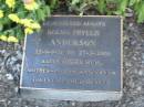 
Norman Phyllis ANDERSON,
22-8-1921 - 27-2-2000,
mum mother-in-law nanna;
Mudgeeraba cemetery, City of Gold Coast
