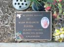 
Mary Elizabeth FOSTER,
22-6-1925 - 9-11-2006,
wife mother grandmother;
Mudgeeraba cemetery, City of Gold Coast
