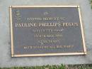 
Pauline Phillips PEGUS,
died 8 May 2001 aged 85 years;
Mudgeeraba cemetery, City of Gold Coast
