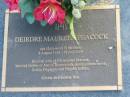 
Deidre Maureen PEACOCK,
nee Hollywood in Maitland,
8 Aug 1928 - 29 July 2005,
wife of Christopher Peacock,
mother of Martin Butterworth, Antony Butterworth,
Grania Fingleton & Virginia Larsen;
Mudgeeraba cemetery, City of Gold Coast

