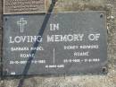 
Barbara Mabel ROANE,
23-10-1907 - 7-2-1983;
Sidney Raymond ROANE,
25-5-1908 - 17-6-1984;
Sylvia Margaret HARMON (nee ROANE),
17-4-1933 - 29-9-2006;
Mudgeeraba cemetery, City of Gold Coast
