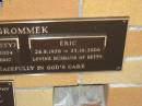 
Elizabeth (Betty) GROMMEK,
22-11-1933 - 4-9-2004,
wife of Eric;
Eric GROMMEK,
28-8-1926 - 23-10-2006,
husband of Betty;
Mudgeeraba cemetery, City of Gold Coast
