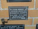 
Stamatia ZAMMIT,
2-2-1906 21-8-1994,
wife of Spiro,
mother grandmother;
Mudgeeraba cemetery, City of Gold Coast
