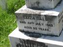 
George Addison BALL, husband father,
died 1 Sept 1931 aged 71 years;
Martha BALL, wife mother,
died 10 March 1957 aged 92 years;
Eliza BALL,
died 24 July 1963 aged 80 years;
Joseph BALL,
died 25 Feb 1969 aged 82 years;
Henry BALL,
died 16 Feb 1945 aged 76 years;
Louisa BALL,
died 11 Aug 1971 aged 86 years;
Mundoolun Anglican cemetery, Beaudesert Shire
