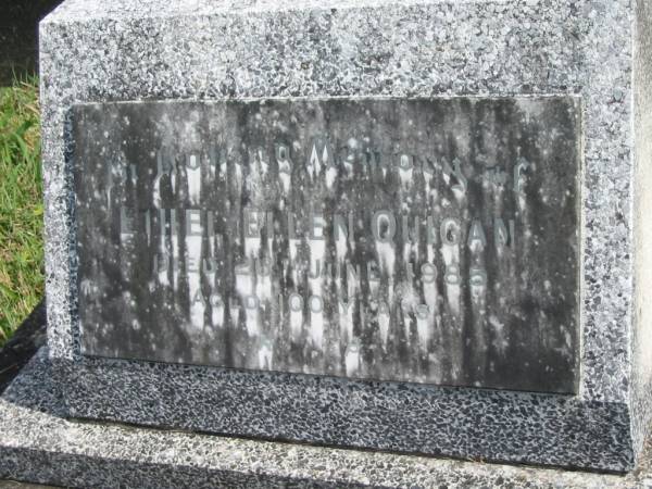 Ethel Ellen QUIGAN,  | died 26 June 1985 aged 100 years;  | Murwillumbah Catholic Cemetery, New South Wales  | 
