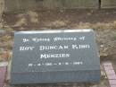 
Roy Duncan King MENZIES,
10-4-1911 - 11-6-1987;
Nobby cemetery, Clifton Shire
