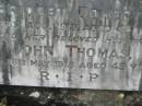 
Bridget DOHERTY,
died 6 Aug 1915 aged 46 years;
John Thomas, husband,
died 26 May 1918 aged 49 years;
St James Catholic Cemetery, Palen Creek, Beaudesert Shire

