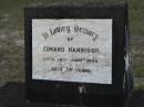 
Edward HARRISON, died 18 June 1920 aged 79 years;
Parkhouse Cemetery, Beaudesert
