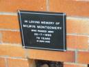 
Milwin MONTGOMERY,
died 22-7-1995 aged 78 years;
Pimpama Uniting cemetery, Gold Coast
