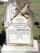 
James MURTAGH,
died 14 March 1908 aged 26 years;
Patrick, May & Peter,
infant children of John & Mary MURTAGH;
parents;
John MURTAGH,
died 10 Sept 1935 aged 79 years;
Mary MURTAGH,
died 3 Feb 1938 aged 79 years;
Matthew MURTAGH,
died 6 Sept 1880 aged 50 years,
native of County Clare Ireland;
Hanorah, wife,
died 16 Sept 1896 aged 65 years;
Michael MURTAGH,
killed in action Bullecourt France
11 April 1917 aged 28 years;
Matthew MURTAGH,
died 15? July 1962 aged 52 years;
John MURGAH,
served in Gallipoli & France;
Pine Mountain Catholic (St Michaels) cemetery, Ipswich
