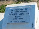 
Albert Justus FRITZ, father,
1898 - 1979,
erected by Ivor & family;
Plainland Lutheran Cemetery, Laidley Shire
