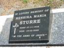 
Henrika Maria STURRE,
born 07-11-1938,
died 19-02-2009;
Polson Cemetery, Hervey Bay
