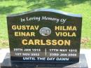 
Gustav Einar CARLSSON,
29 Jan 1915 - 1 Nov 2002;
Hilma Viola CARLSSON,
17 May 1915 - 23 Jan 2008;
Polson Cemetery, Hervey Bay
