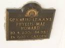 
Phyllis Mae HOWARD,
died 10-4-2001 aged 84 years;
Polson Cemetery, Hervey Bay
