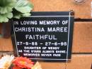 
Christina Maree FAITHFUL,
27-8-88 - 27-6-95,
daughter of Wendy;
Rosewood Uniting Church Columbarium wall, Ipswich
