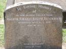 
Walter Thomas Joseph HENDERSON,
husband father,
accidentally killed 8-3-1978 aged 40 years;
Samsonvale Cemetery, Pine Rivers Shire
